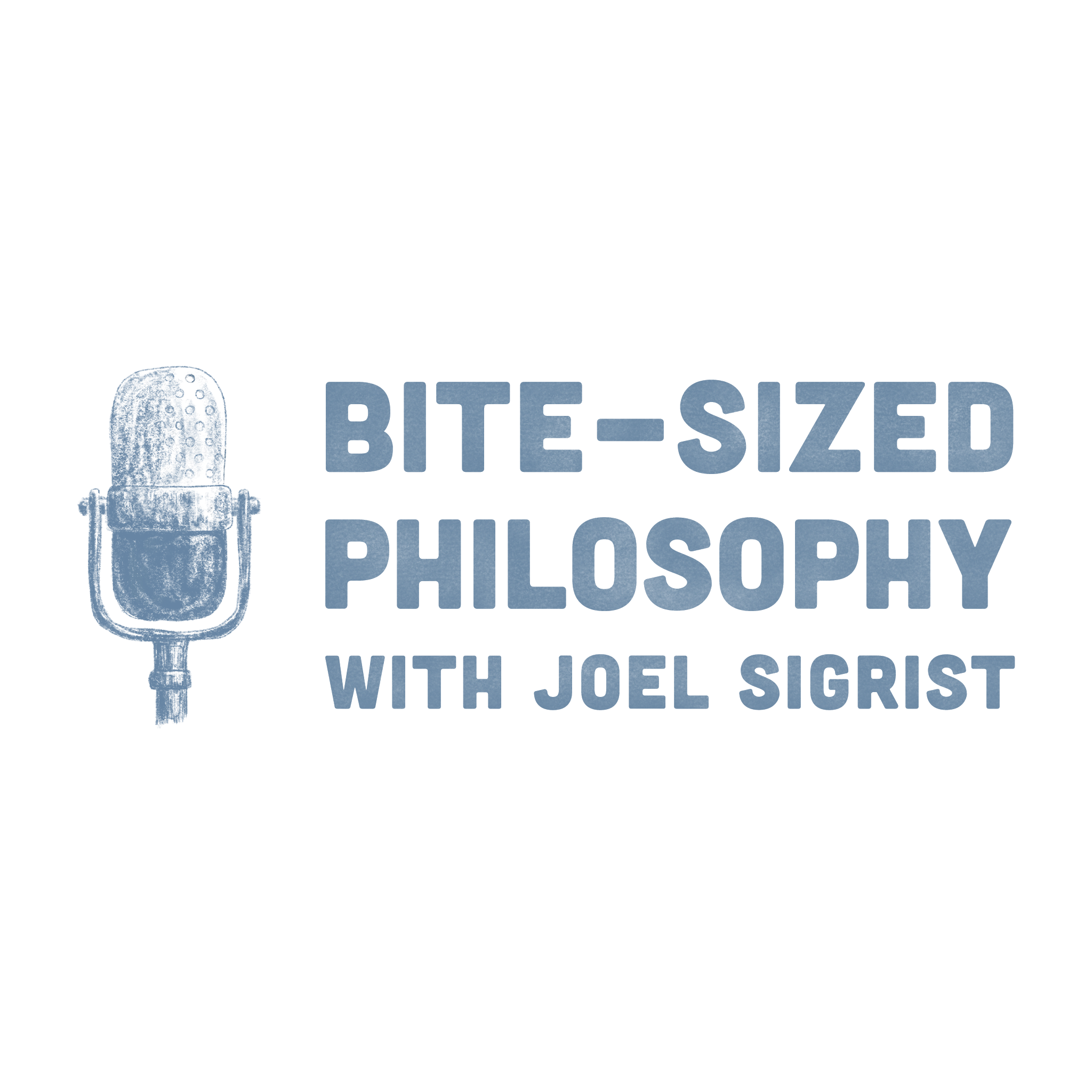 Bite-Sized Philosophy with Joel Sigrist